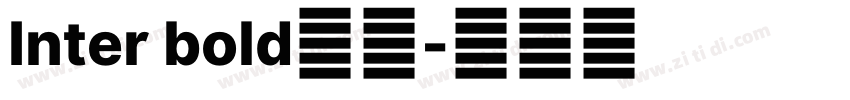 Inter bold粗体字体转换